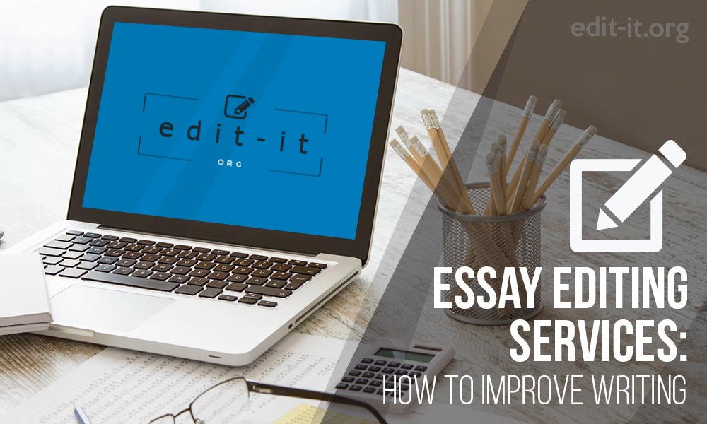 what is essay editing services