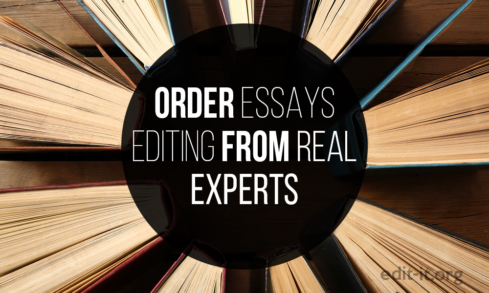 Order essays editing for cheap